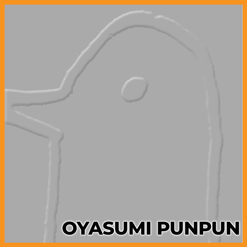 OYASUMI PUNPUN